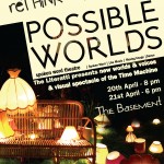 Possible Worlds Encore Performances 20/21 April