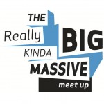 ReallyBigKindaMassiveMeetUp